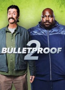 Bulletproof 2 Rematch
