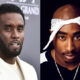 Diddy ,Tupac Shakur,