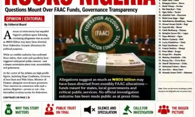 Allegations of ₦800 Billion FAAC Diversion Raise Troubling Questions About Governance in Nigeria